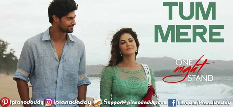 Tum Mere (One Night Stand) Piano Notes