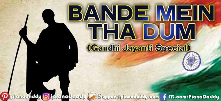 Vande Mataram (Bande Mein Tha Dum) Piano Notes