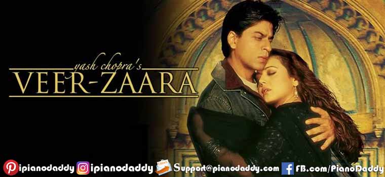 Veer Zaara (2004) All Song Piano Notes