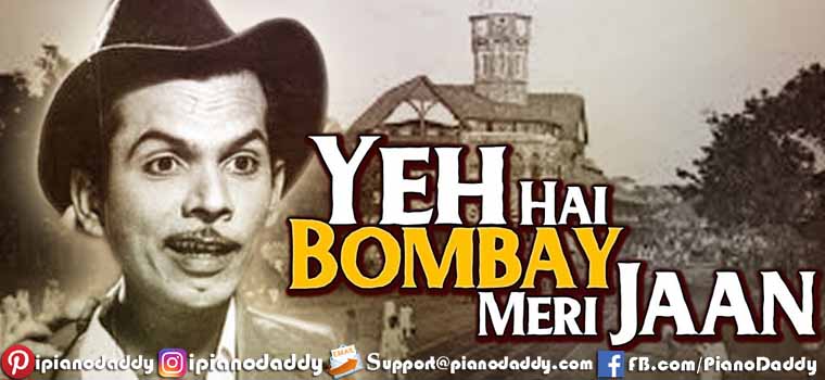 Yeh Hai Bombay Meri Jaan Piano Notes