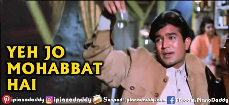 Yeh Jo Mohabbat Hai (Kati Patang) Piano Notes