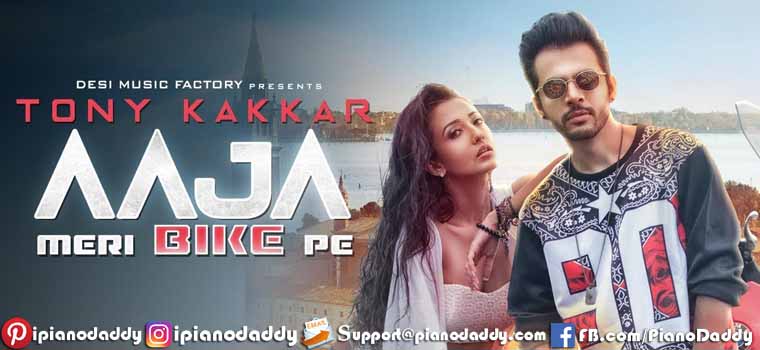 Aaja Meri Bike Pe (Tony Kakkar) Piano Notes