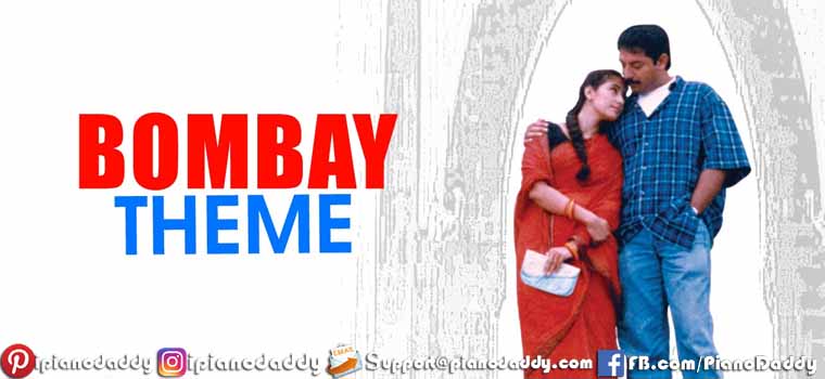 Bombay Theme Piano Notes AR Rahman