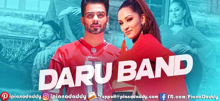 Daru Band (Mankirt Aulakh) Piano Notes