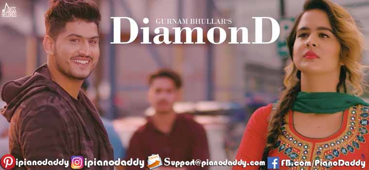 Diamond (Gurnam Bhullar) Piano Notes