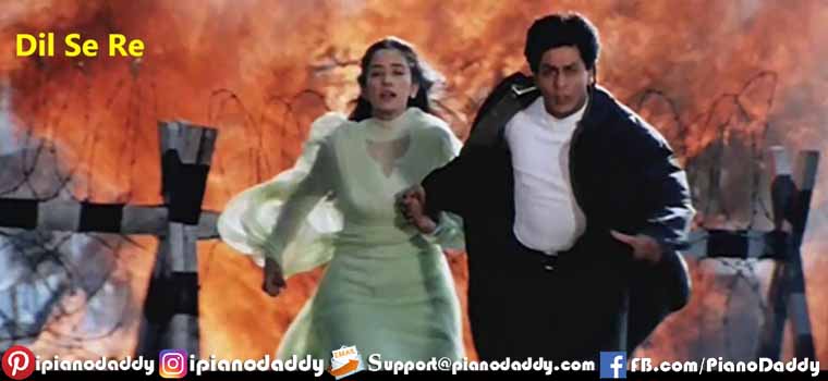 Dil Se Re (Dil Se) Piano Notes
