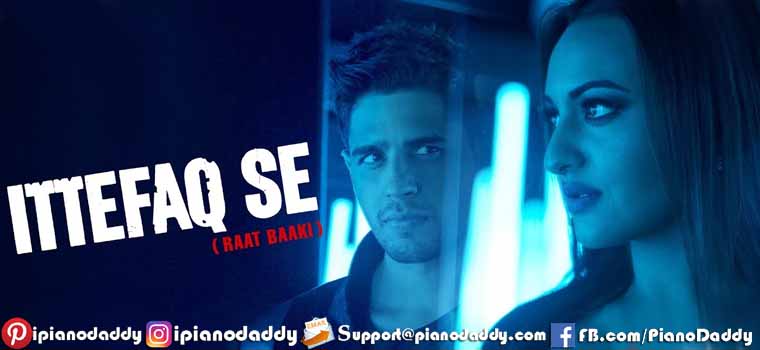 Ittefaq Se (Ittefaq) Piano Notes