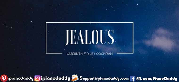 Jealous (Labrinth) Piano Notes