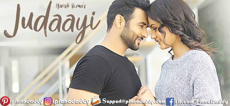 Judaayi (Harish Verma) Piano Notes