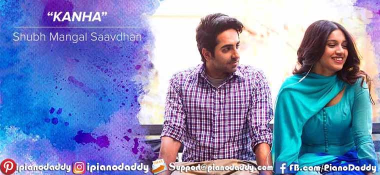 Kanha (Shubh Mangal Saavdhan) Piano Notes