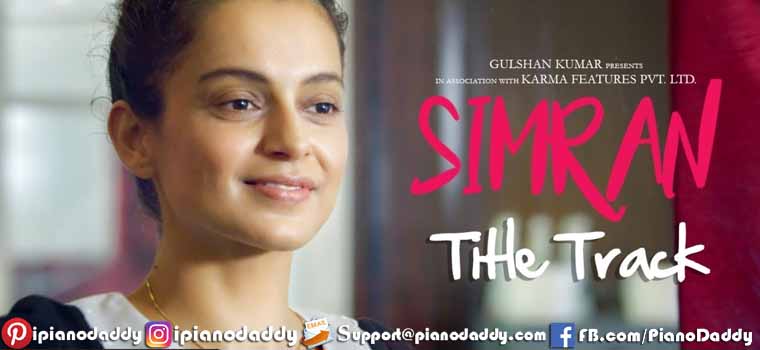Simran Title Song Piano Notes