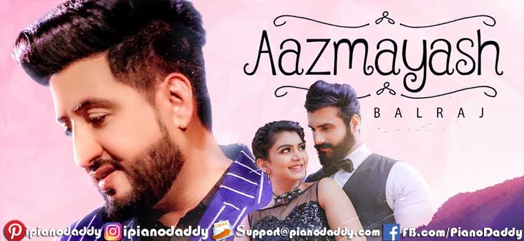 Aazmayash (Balraj) Piano Notes