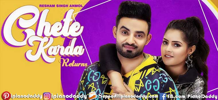 Chete Karda Returns (Resham Singh Anmol) Piano Notes