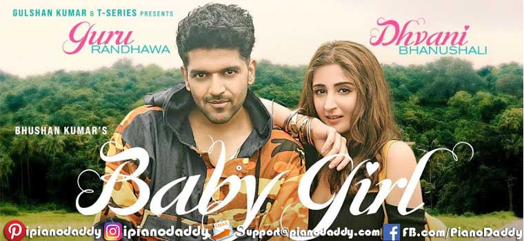 Baby Girl (Guru Randhawa) Piano Notes