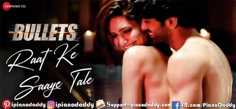 Raat Ke Saaye Tale Piano Notes Bullets