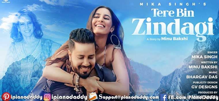 Tere Bin Zindagi (Mika Singh) Piano Notes