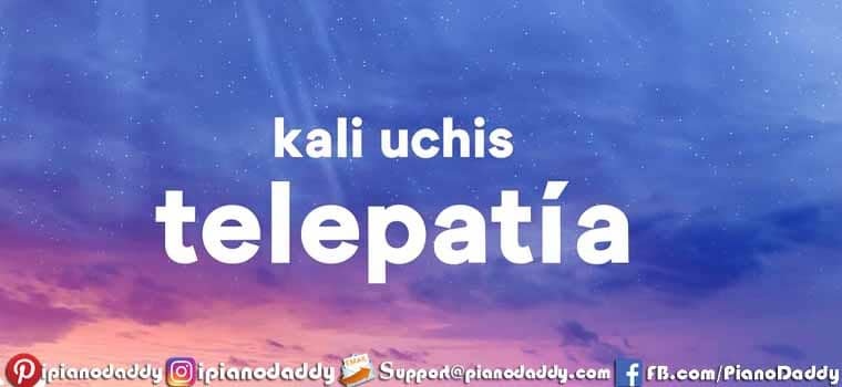 Telepatía Piano notes Kali Uchis