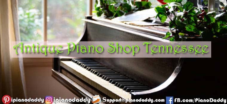 Antique Piano Shop Tennessee