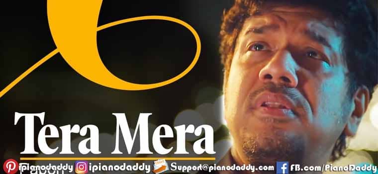 Tera Mera Piano Notes Papon