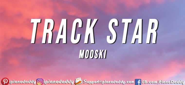 Track Star Piano Notes Mooski