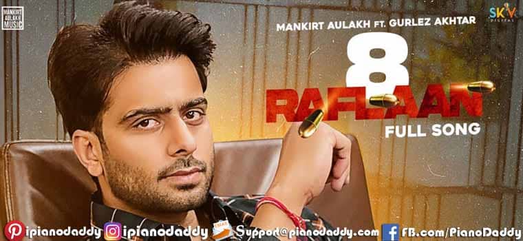 8 Raflaan Piano Notes Mankirt Aulakh