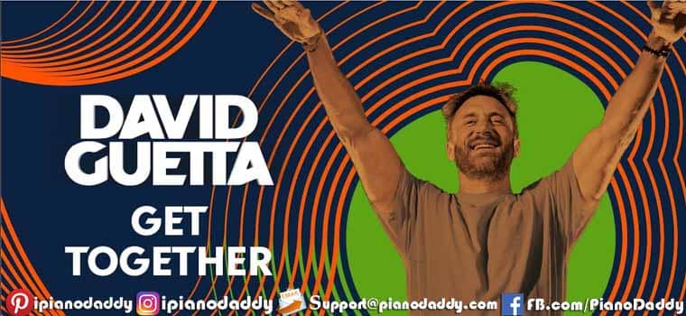 Get Together Piano Notes David Guetta