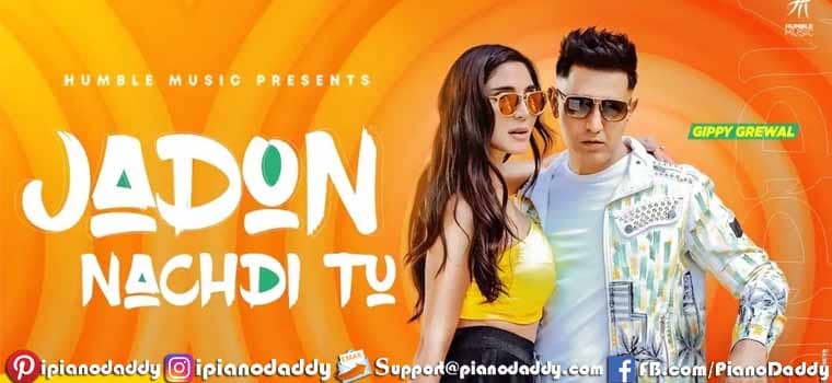 Jadon Nachdi Tu Piano Notes Gippy Grewal