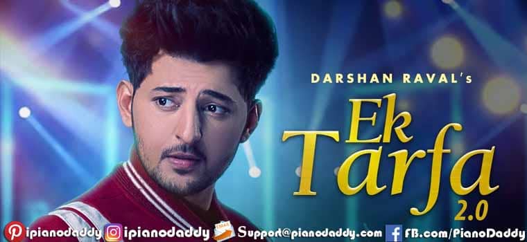 Ek Tarfa 2.0 Piano Notes Darshan Raval