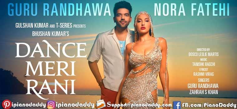 Dance Meri Rani Piano Notes Guru Randhawa