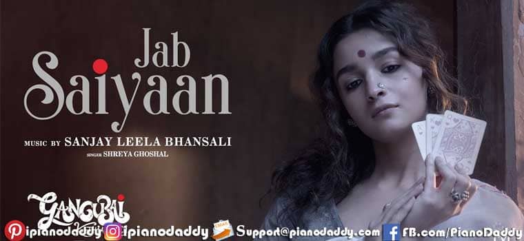 Jab Saiyaan Piano Notes Gangubai Kathiawadi