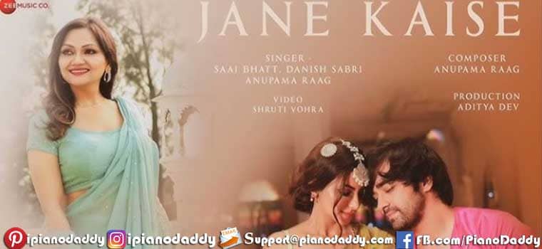 Jane Kaise Piano Notes Saaj Bhatt