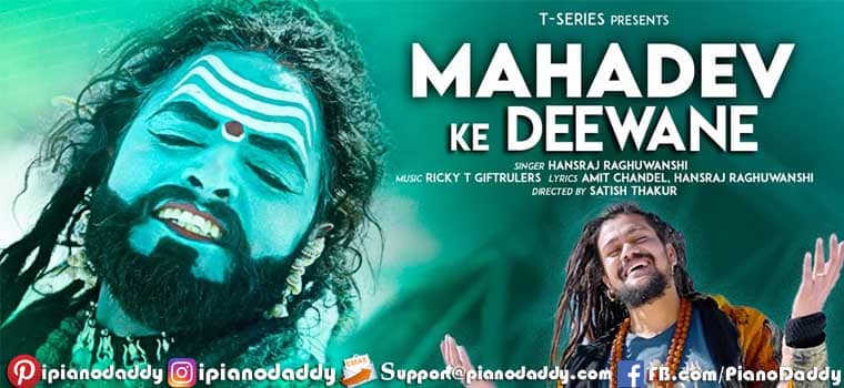 Mahadev Ke Deewane Piano Notes Hansraj Raghuwanshi