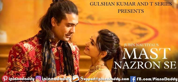 Mast Nazron Se Piano Notes Jubin Nautiyal