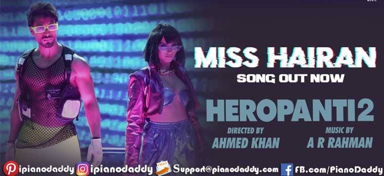 Miss Hairan Piano Notes Heropanti 2