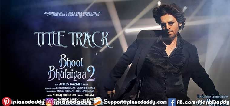 Bhool Bhulaiyaa 2 Title Song Piano Notes