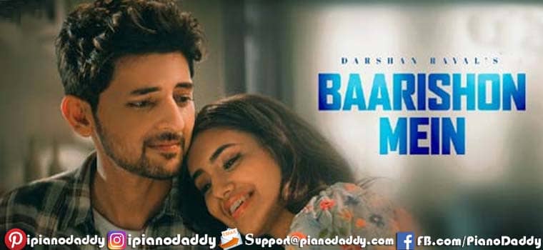 Baarishon Mein Piano Notes Darshan Raval