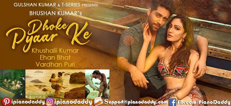 Dhokhe Pyar Ke Piano Notes B Praak