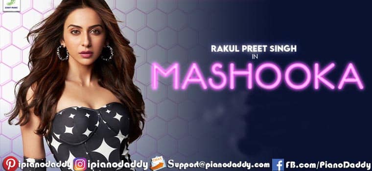 Mashooka Piano Notes Rakul Preet Singh