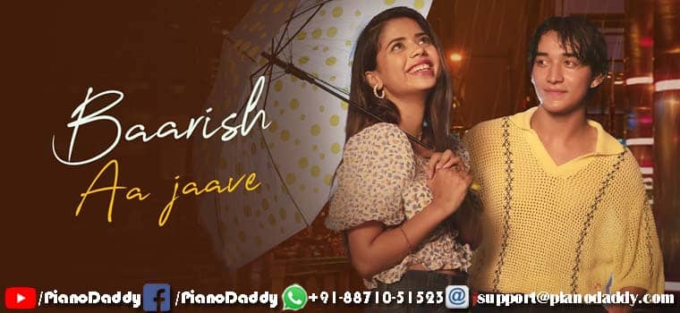 Baarish Aa Jaave Piano Notes Mitraz