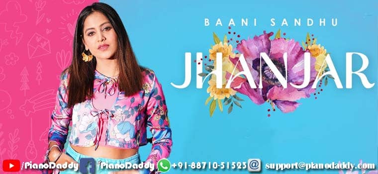 Jhanjar Piano Notes Baani Sandhu