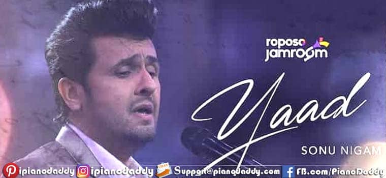 Yaad Piano Notes Sonu Nigam