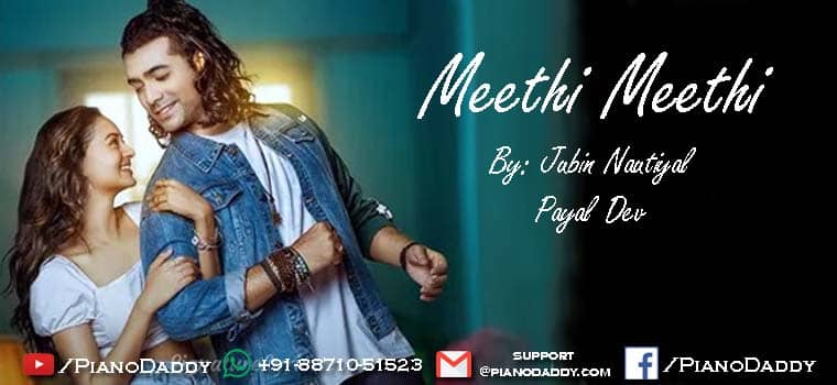 Meethi Meethi Piano Notes Jubin Nautiyal