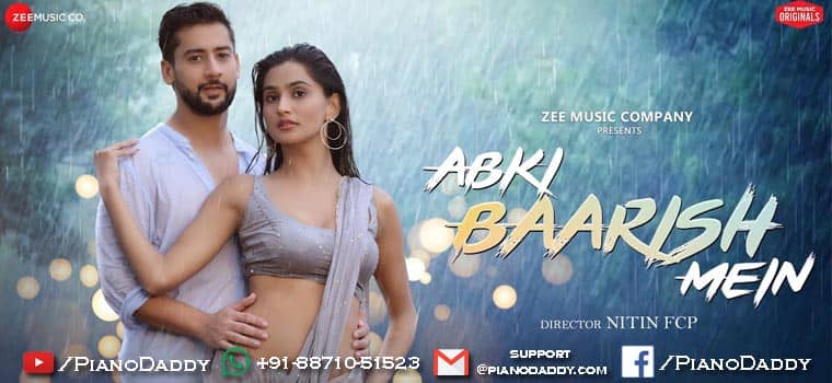 Abki Baarish Mein Piano Notes Raj Barman