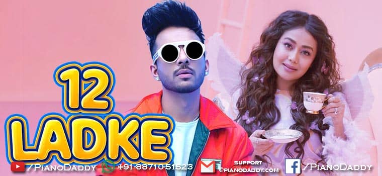 12 Ladke Piano Notes Tony Kakkar