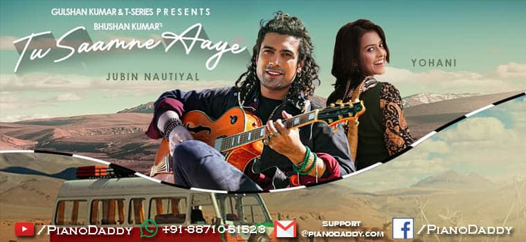 Tu Saamne Aaye Piano Notes Jubin Nautiyal