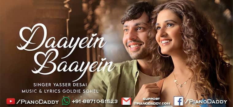 Daayein Baayein Piano Notes Yasser Desai