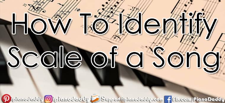 How To Identify Scale of a Song