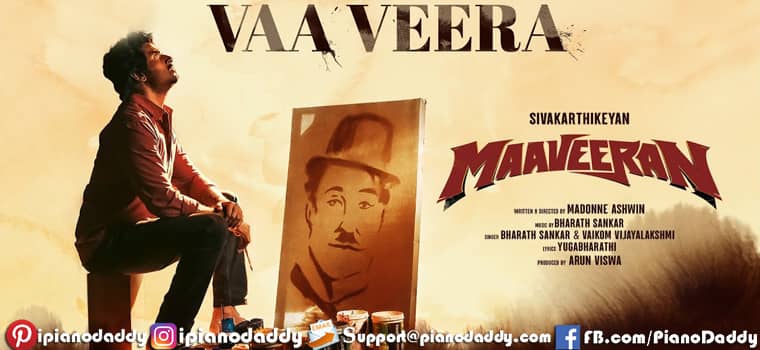 Vaa Veera Piano Notes Maaveeran