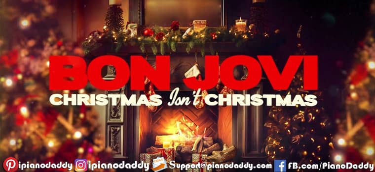 Christmas Isn't Christmas Piano Notes Bon Jovi