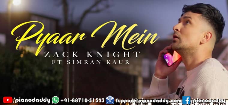 Pyaar Mein Piano Notes Zack Knight